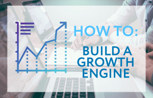 How to build a growth engine blog header image